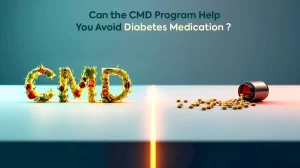 Read more about the article Can the CMD Program Help You Avoid Diabetes Medication? – Cellhealth